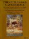 [Gutenberg 61265] • The Outlaws of Cave-in-Rock / Historical Accounts of the Famous Highwaymen and River Pirates